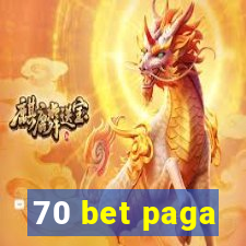 70 bet paga